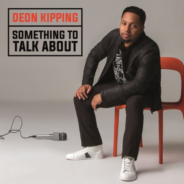 Deon-Kipping_SomethingToTalkAbout_AlbumCover_FINAL